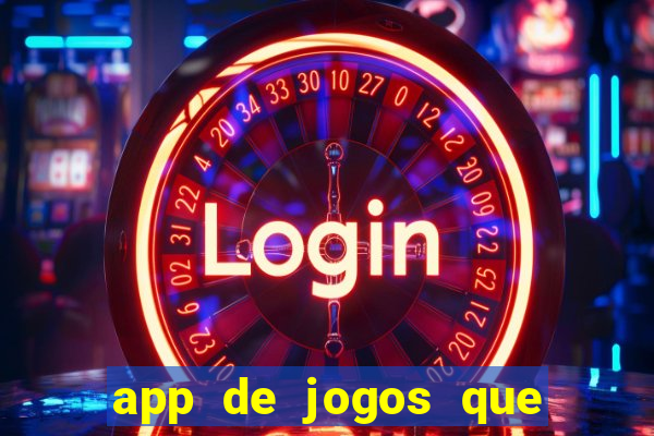 app de jogos que pagam de verdade